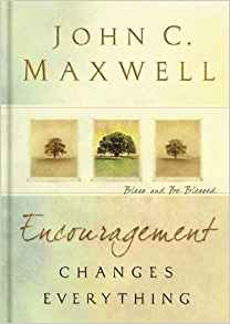 Encouragement Changes Everything HB - John C Maxwell